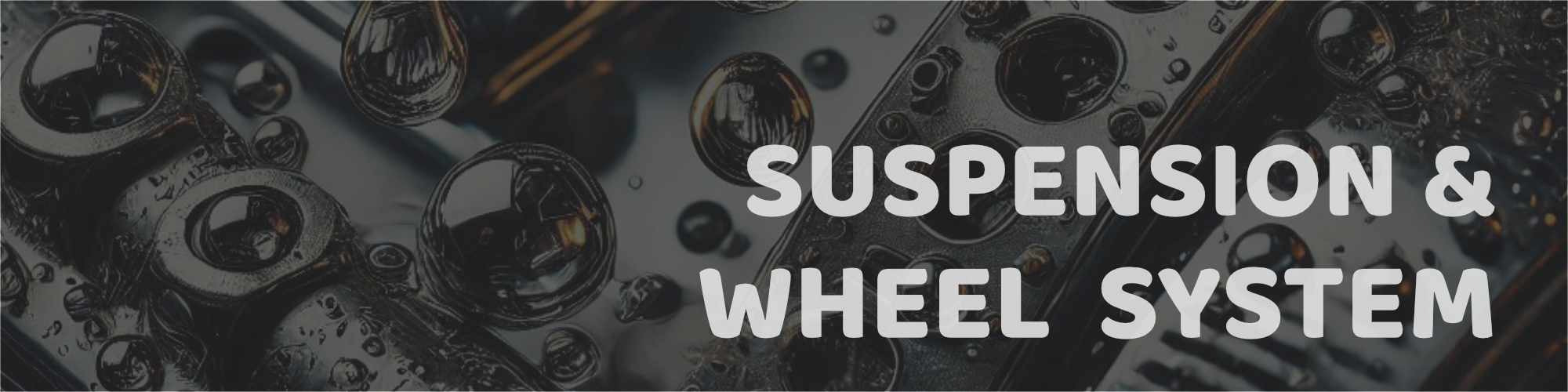 Suspension & Wheel System